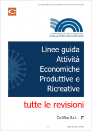 Linee guida Attività Economiche Produttive e Ricreative Covid-19: tutte le revisioni Linee guida Attività Economiche Produttive e Ricreative Covid-19: tutte le revisioni