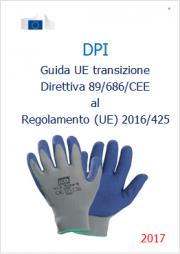 Guida transizione Direttiva DPI al Regolamento DPI Guida transizione Direttiva DPI al Regolamento DPI