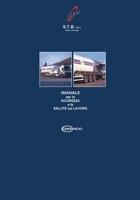 Settore Trasporti: Manuale per la Sicurezza e Salute sul lavoro Settore Trasporti: Manuale per la Sicurezza e Salute sul lavoro