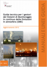 Guida tecnica gestione sistemi di monitoraggio in continuo emissioni (SME) Guida tecnica gestione sistemi di monitoraggio in continuo emissioni (SME)