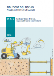 Riduzione del rischio nelle attività di scavo 2016 Riduzione del rischio nelle attività di scavo 2016