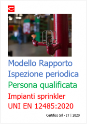 Impianti sprinkler UNI EN 12845:2020: la nuova figura della persona qualificata ispezioni periodiche Impianti sprinkler UNI EN 12845:2020: la nuova figura della persona qualificata ispezioni periodiche