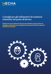 Consigli per gli utilizzatori di sostanze chimiche sul posto di lavoro Consigli per gli utilizzatori di sostanze chimiche sul posto di lavoro