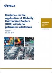 Guidance on the application of Globally Harmonized System (GHS) criteria to petroleum substances - IPIECA Guidance on the application of Globally Harmonized System (GHS) criteria to petroleum substances - IPIECA