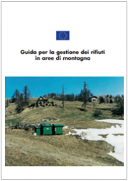 Guida per la gestione dei rifiuti in aree di montagna - UE Guida per la gestione dei rifiuti in aree di montagna - UE