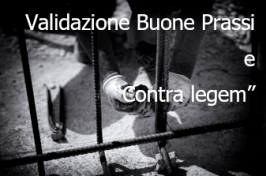 Validazione Buone Prassi: valenza e 
