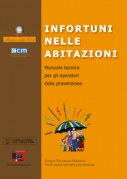 Infortuni abitazioni: Manuale tecnico operatori prevenzione