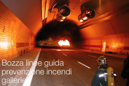 Linee guida prevenzione incendi gallerie | Bozza 2018 Linee guida prevenzione incendi gallerie | Bozza 2018
