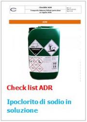 Checklist trasporto in colli di Ipoclorito di Sodio (ONU 1791) ADR 2015 Checklist trasporto in colli di Ipoclorito di Sodio (ONU 1791) ADR 2015