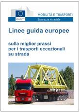 Linee guida europee trasporti eccezionali su strada Linee guida europee trasporti eccezionali su strada