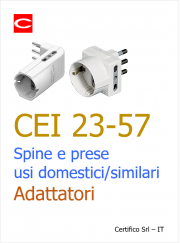 CEI 23-57 Spine e prese per usi domestici e similari - Adattatori 2020 CEI 23-57 Spine e prese per usi domestici e similari - Adattatori 2020