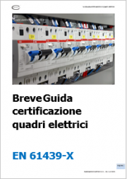 Breve Guida certificazione quadri elettrici Breve Guida certificazione quadri elettrici