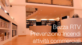 Bozza RTV attività commerciali in materia di prevenzione incendi Bozza RTV attività commerciali in materia di prevenzione incendi