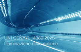 UNI CEN/TR 14380:2025 / Illuminazione delle gallerie