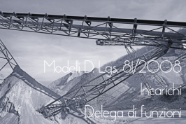 Modelli Incarichi e Deleghe funzioni D.Lgs. 81/08