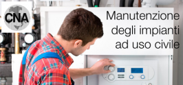 La manutenzione degli impianti ad uso civile La manutenzione degli impianti ad uso civile
