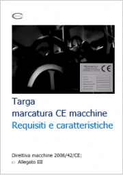 Targa marcatura CE macchine: Requisiti e caratteristiche Targa marcatura CE macchine: Requisiti e caratteristiche
