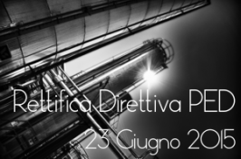 Rettifica della direttiva PED 2014/68/UE del 23.10.2015 Rettifica della direttiva PED 2014/68/UE del 23.10.2015