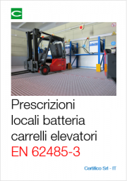 Prescrizioni operazioni locali carica batterie carrelli elettrici Prescrizioni operazioni locali carica batterie carrelli elettrici