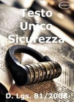 ebook Testo Unico Sicurezza D. Lgs 81/2008 - Ed. 19.0 Giugno 2016 ebook Testo Unico Sicurezza D. Lgs 81/2008 - Ed. 19.0 Giugno 2016