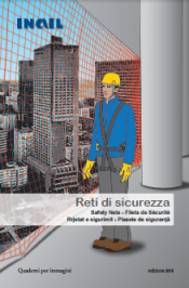 Reti di sicurezza - INAIL Reti di sicurezza - INAIL