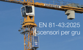 EN 81-43:2025 / Ascensori per gru