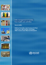Safe management of wastes from health-care activities Safe management of wastes from health-care activities