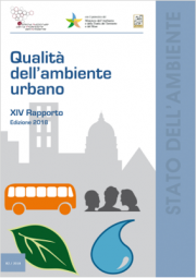 XIV Rapporto Qualità dell’ambiente urbano - Edizione 2018 XIV Rapporto Qualità dell’ambiente urbano - Edizione 2018