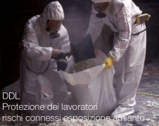DDL - Protezione dei lavoratori rischi connessi esposizione amianto DDL - Protezione dei lavoratori rischi connessi esposizione amianto