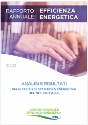 12° Rapporto Annuale sull'Efficienza Energetica | ENEA 2023 12° Rapporto Annuale sull'Efficienza Energetica | ENEA 2023