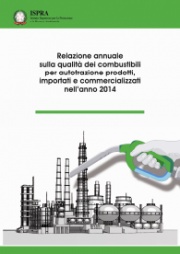 Relazione annuale combustibili per autotrazione 2014 Relazione annuale combustibili per autotrazione 2014