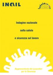 Indagine sui rappresentanti dei lavoratori per la sicurezza - INAIL Indagine sui rappresentanti dei lavoratori per la sicurezza - INAIL