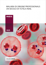 Malaria di origine professionale: un secolo di tutela Inail