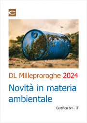 DL Milleproroghe 2024 / Novità in materia ambientale
