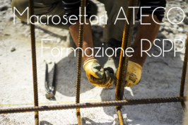 Macrosettori ATECO e moduli di formazione RSPP Macrosettori ATECO e moduli di formazione RSPP