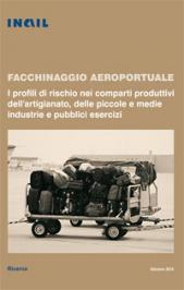 Facchinaggio aeroportuale - INAIL Facchinaggio aeroportuale - INAIL