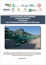 Linee Guida Rapporti di Sicurezza stoccaggi sotterranei gas naturale Linee Guida Rapporti di Sicurezza stoccaggi sotterranei gas naturale