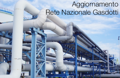 Aggiornamento della Rete Nazionale dei Gasdotti Aggiornamento della Rete Nazionale dei Gasdotti
