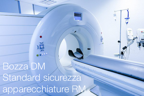 Bozza DM Standard sicurezza ed impiego apparecchiature RM Bozza DM Standard sicurezza ed impiego apparecchiature RM