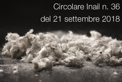 Circolare Inail n 36 del 21 settembre 2018 Circolare Inail n 36 del 21 settembre 2018