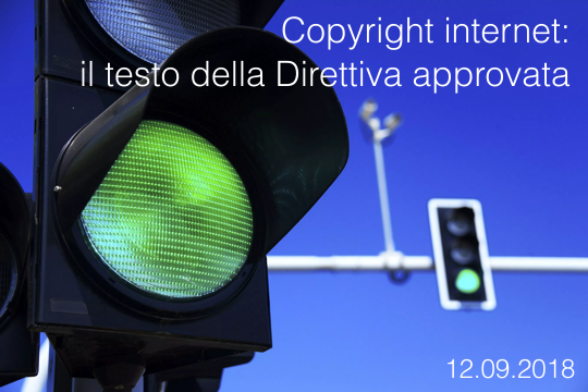 Copyright internet il testo della Diretiva approvata Copyright internet il testo della Diretiva approvata