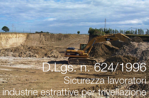 D Lgs 624 1996 Indistrie estrattive D Lgs 624 1996 Indistrie estrattive