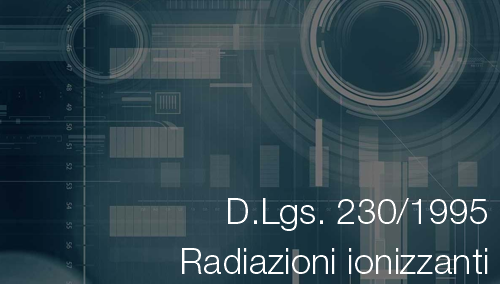 DLgs 230 1995 Radiazioni ionizzzanti DLgs 230 1995 Radiazioni ionizzzanti