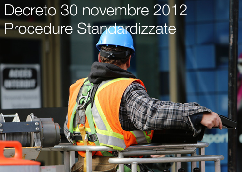 Decreto 30 novembre 2012 Procedure Standardizzate Decreto 30 novembre 2012 Procedure Standardizzate