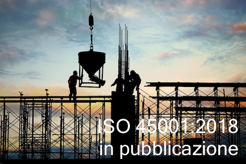 ISO 45001 pubblication ISO 45001 pubblication