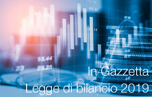 In Gazzetta la Legge di bilancio 2019 In Gazzetta la Legge di bilancio 2019