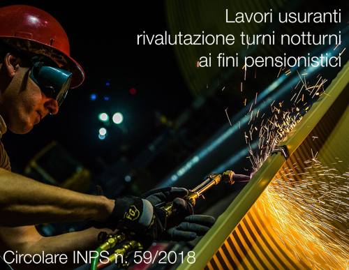 Lavori usuranti Circolare 59 2018 Lavori usuranti Circolare 59 2018