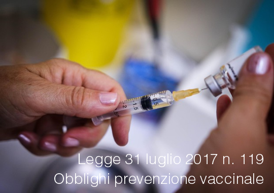 Legge 119 2017 Prevenzione vaccinale Legge 119 2017 Prevenzione vaccinale
