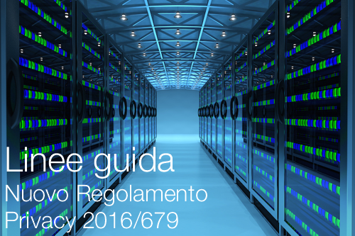Linee regolamento privacy Linee regolamento privacy