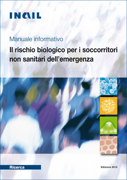 Manuale informativo rischio biologico soccoritori non sanitari Manuale informativo rischio biologico soccoritori non sanitari
